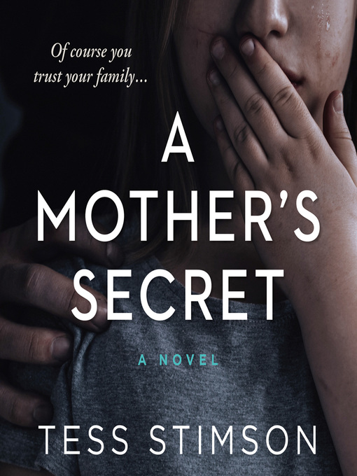 Title details for A Mother's Secret by Tess Stimson - Available